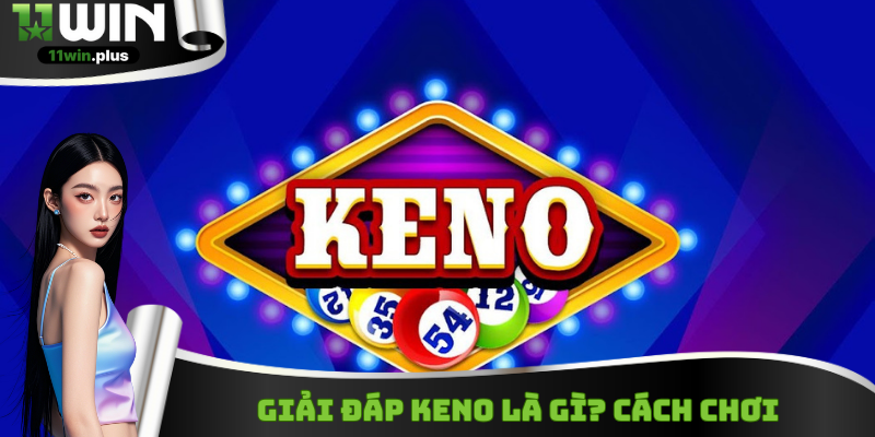 Keno là gì
